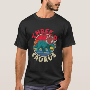 Kids 3Rd Birthday Three O Saurus I Triceratops I F T-Shirt