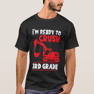 Kids 3rd Grade Back To School Excavator I'm Ready T-Shirt