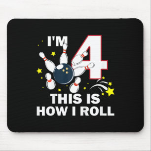 Kids 4th Birthday Bowling I'm 4 This Is How I Roll Mouse Mat