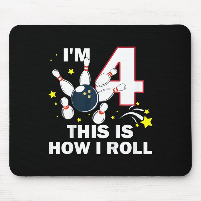 Kids 4th Birthday Bowling I'm 4 This Is How I Roll Mouse Mat (Front)