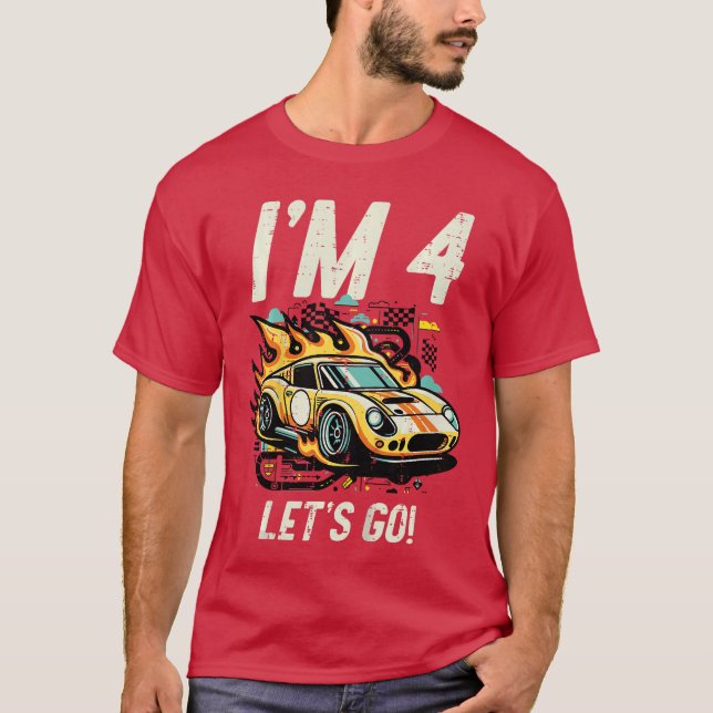Kids 4th Birthday Im 4 Lets Go Race Four Year Old  T-Shirt (Front)