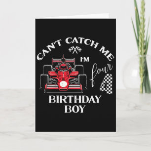 Kids 4th Birthday Race Car Bday Boy Cant Catch Me Card