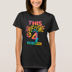 Kids 4th Birthday This Awesome Is Now 4 Years Birt T-Shirt