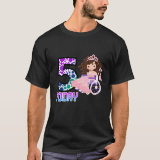 Kids 5 Today Birthday 5Th Cute Princess Disabled G T-Shirt