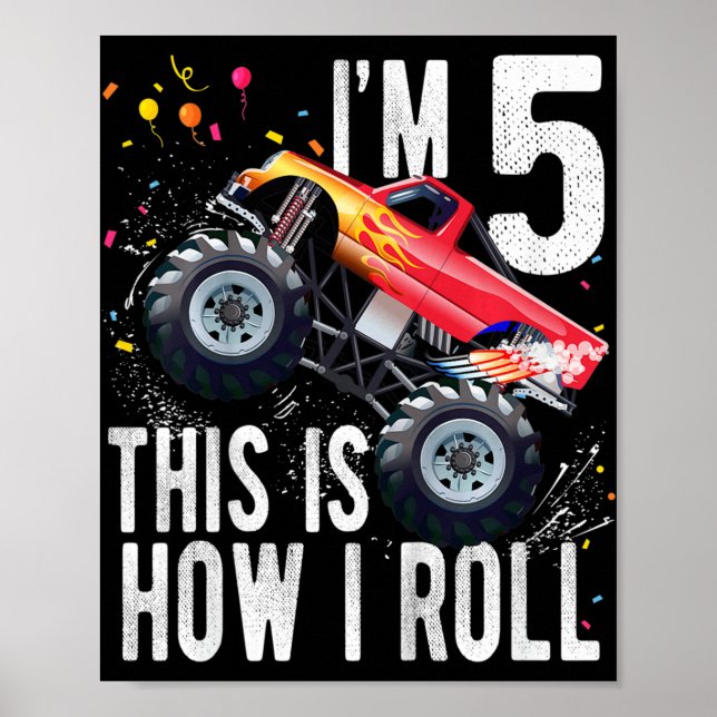 Kids 5 Year Old  5th Birthday Boy Monster Truck Ca Poster (Front)