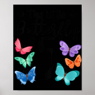 Kids 5 Year Old Butterfly Birthday Girls 5th Girl Poster