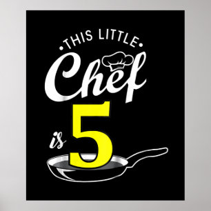 Kids 5th birthday gift   Cook 5 year old Poster