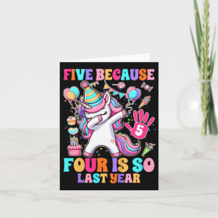 Kids 5th Birthday Girl Unicorn Five Because Four I Card