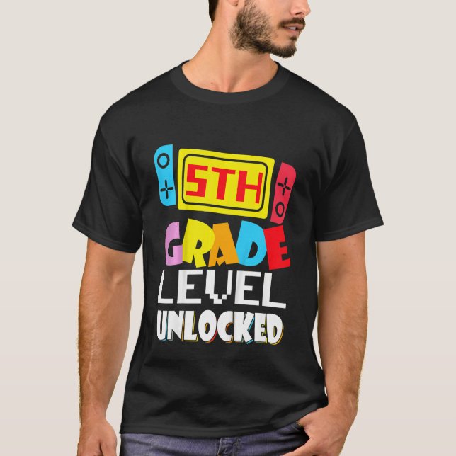 Kids 5th Grade Level Unlocked Video Gamer Back To  T-Shirt (Front)