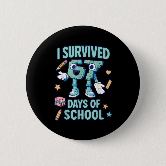 Kids 6-7 Meme I Survived 67 Days Of School  6 Cm Round Badge (Front)