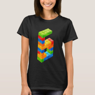 Kids 6 Year Old Building Blocks Birthday Bricks 6 T-Shirt