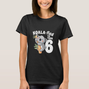 Kids 6 Year Old Koala Birthday Koalafied Girl 6th T-Shirt