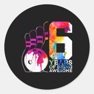 Kids 6 Years Of Being Awesome Bowling 6th Birthday Classic Round Sticker