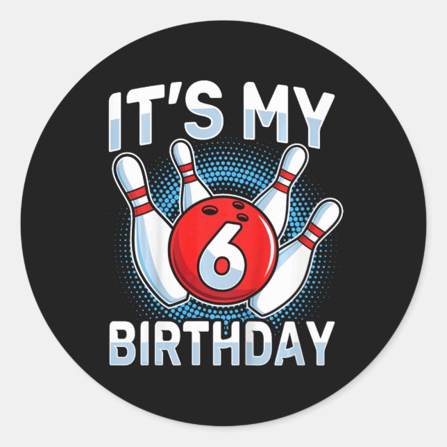 Kids 6 Years Old Bowling 6th Birthday Party Boys G Classic Round Sticker (Front)