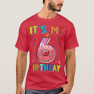 Kids 6 Years Old Gifts It's My 6th Birthday Doughn T-Shirt