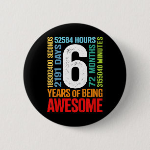 Kids 6th Birthday 6 Years Old 72 Months Boys Girls Cm Round Badge