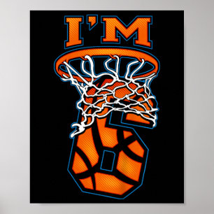 Kids 6th Birthday Basketball I'm 6 Boy Girl 6th B Poster