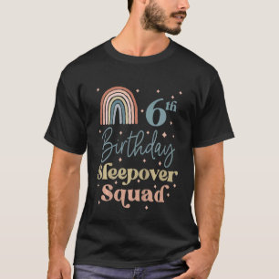 Kids 6th Birthday Boho Rainbow Sleepover Squad Paj T-Shirt