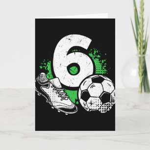 Kids 6th Birthday Boy Soccer Player Footll 6 Years Card