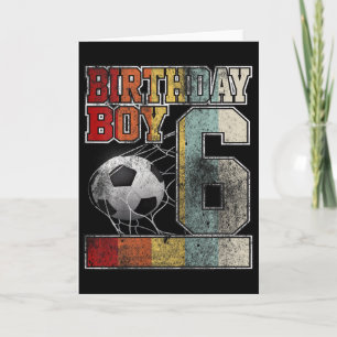 Kids 6th Birthday Boy Soccer Shirt 6 Years Old Foo Card