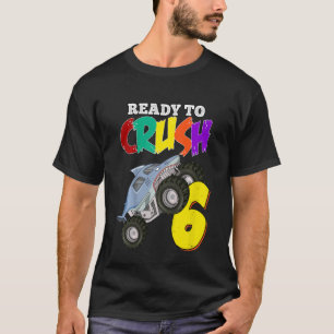 Kids 6th Birthday Boys Monster Truck 6 Year Old Ra T-Shirt