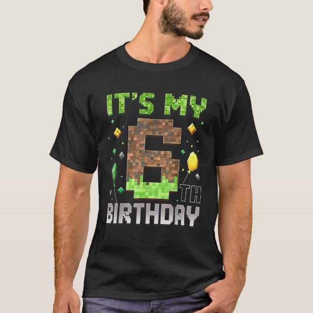 Kids 6th Birthday Gamer Pixel 6 Years Old Video Ga T-Shirt (Front)