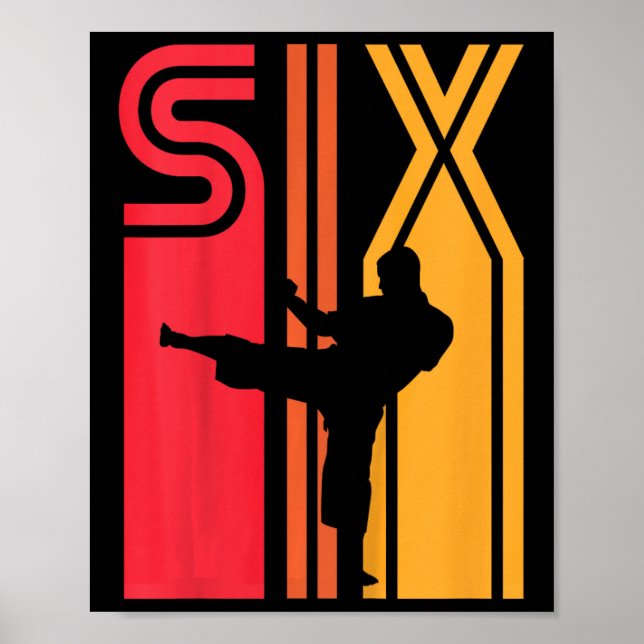 Kids 6th Birthday Gift Karate Retro Taekwondo Mart Poster (Front)