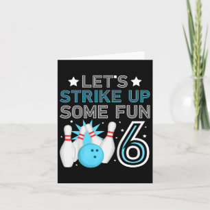 Kids 6th Birthday Party Bowling Boy 6 Year Old Bow Card