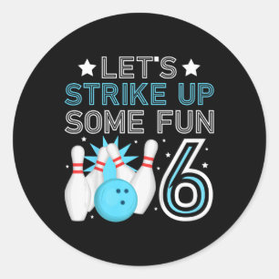 Kids 6th Birthday Party Bowling Boy 6 Year Old Bow Classic Round Sticker
