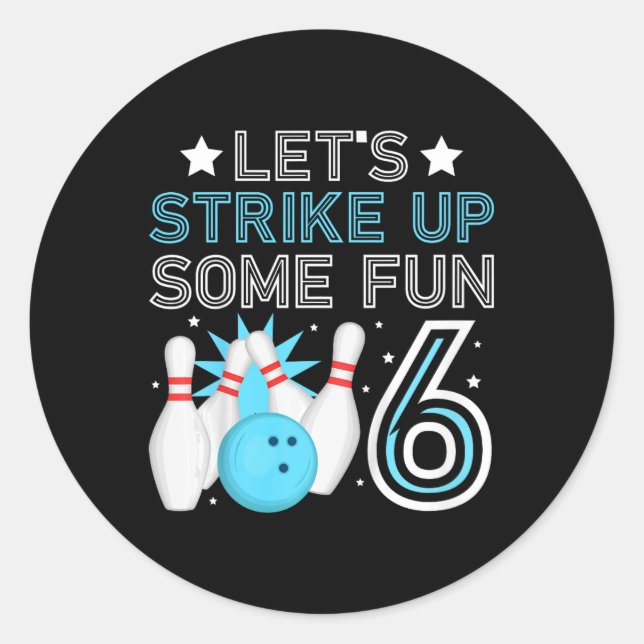 Kids 6th Birthday Party Bowling Boy 6 Year Old Bow Classic Round Sticker (Front)