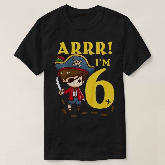 Kids 6th Birthday Pirates Birthday Party If T-Shirt (Design Front)