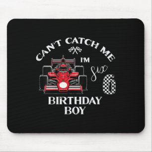 Kids 6th Birthday Race Car Bday Boy Cant Catch Me Mouse Mat