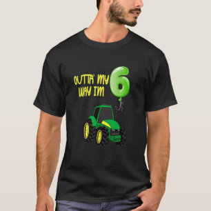Kids 6th Birthday Tractor 6 Years Old Outta' My Wa T-Shirt