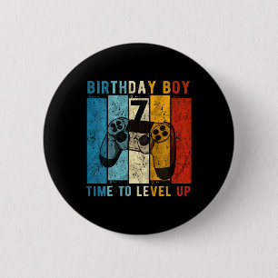 Kids 7 Year Old Birthday Boy 7 Time To Level Up 7t 6 Cm Round Badge