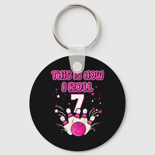 Kids 7 Year Old This Is How I Roll 7th Bowling Gir Key Ring (Front)