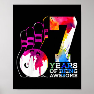Kids 7 Years Of Being Awesome Bowling 7th Birthday Poster