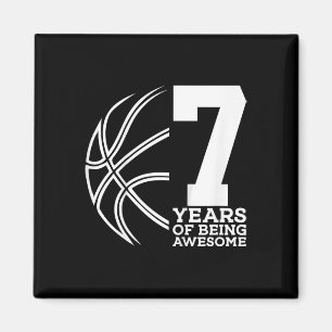 Kids 7 Years Of Being Awesome Bysketbyll 7th Birth Magnet