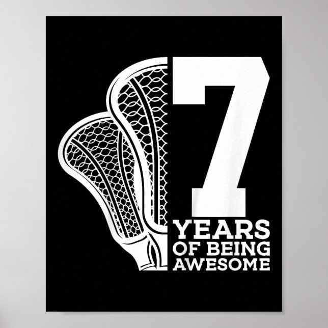 Kids 7 Years Of Being Awesome Lacrosse 7th Birthda Poster (Front)