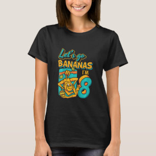 Kids 8 Year Old Let's Go Bananas Monkey 8th Birth T-Shirt