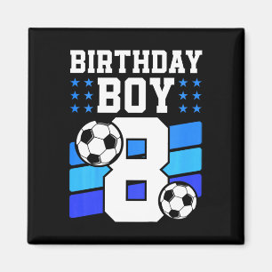 Kids 8 Years Old Boy 8th Birthday Gift Bday Soccer Magnet