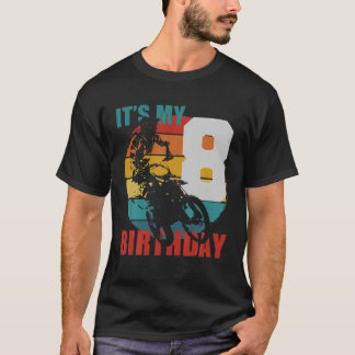 Kids 8 Years Old Kid - Birthday Boy - Dirt Bike - T-Shirt