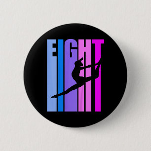 Kids 8th Birthday Gymnastics Girls Gymnast Dance D 6 Cm Round Badge