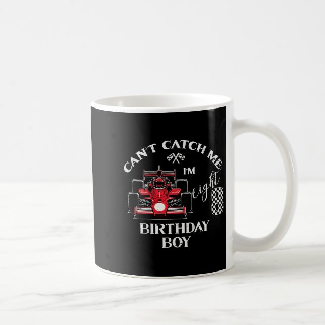 Kids 8th Birthday Race Car Bday Boy Cant Catch Me  Coffee Mug (Right)