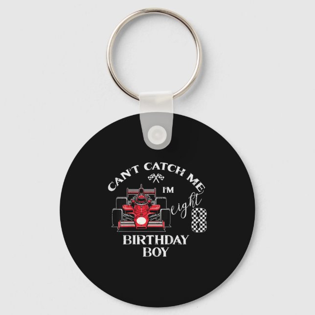Kids 8th Birthday Race Car Bday Boy Cant Catch Me  Key Ring (Front)
