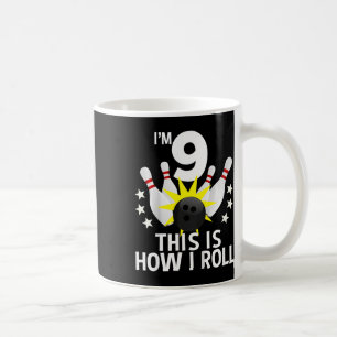 Kids 9 Year Old Bowling Birthday Party Shirt How I Coffee Mug
