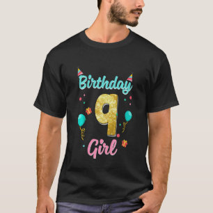 Kids 9 Year Old  Happy 9th Birthday Girl  Party T-Shirt