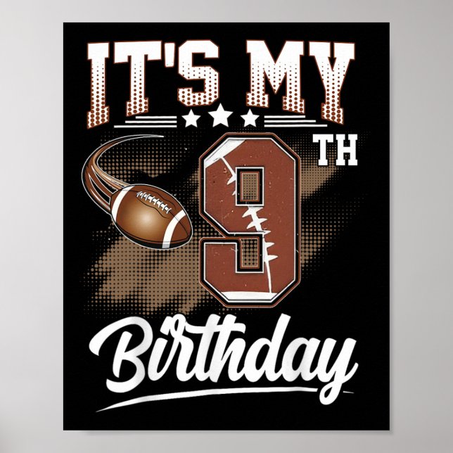 Kids 9 Year Old It's My 9th Birthday Football Them Poster (Front)