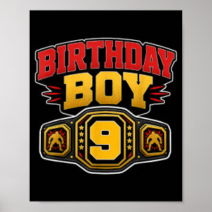 Kids 9th Birthday Boy Wrestling Belt Wrestle 9 Poster