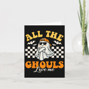Kids All The Ghouls Love Me Toddlers Halloween Boy Card