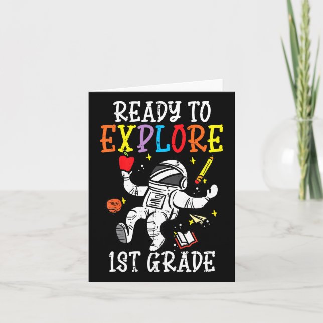 Kids Astronaut Ready To Explore 1st Grade First Da Card (Front)